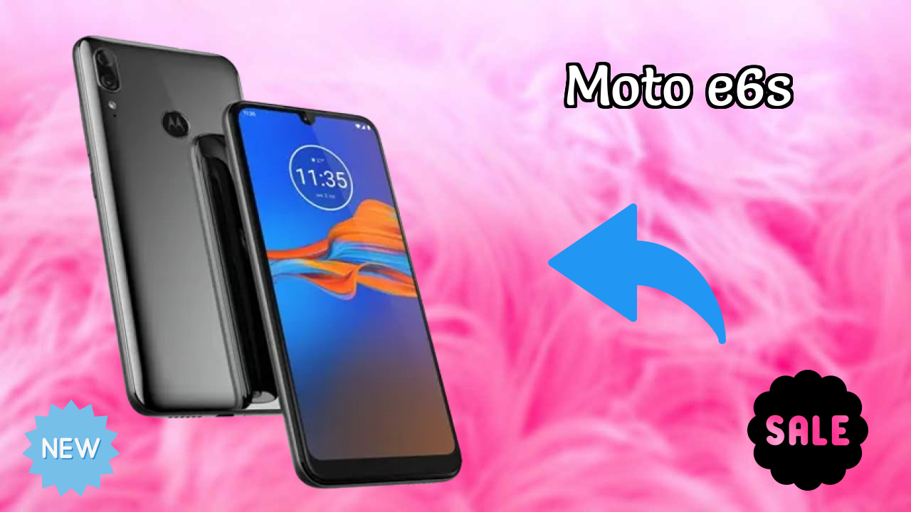 Moto E6s Price Drop Alert: Now at ₹7,499
