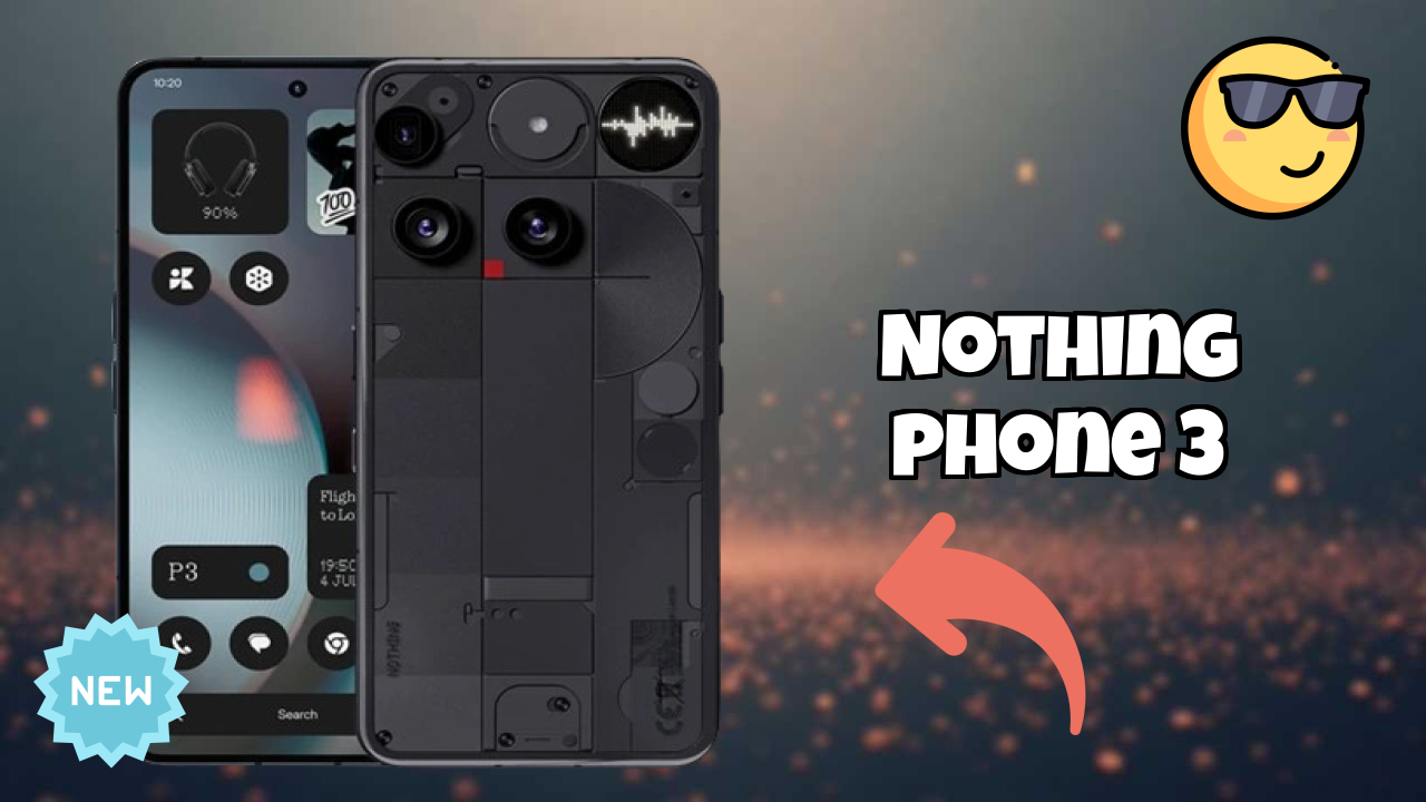 Nothing Phone 3 vs Samsung Galaxy: Detailed Compare