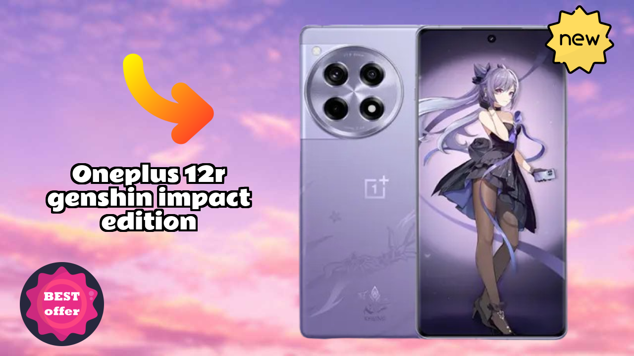 OnePlus 12R Genshin Impact Edition Display Quality: ProXDR LTPO Explained