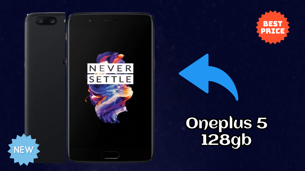 OnePlus 5 128GB at ₹37,999 - Complete Buying Guide