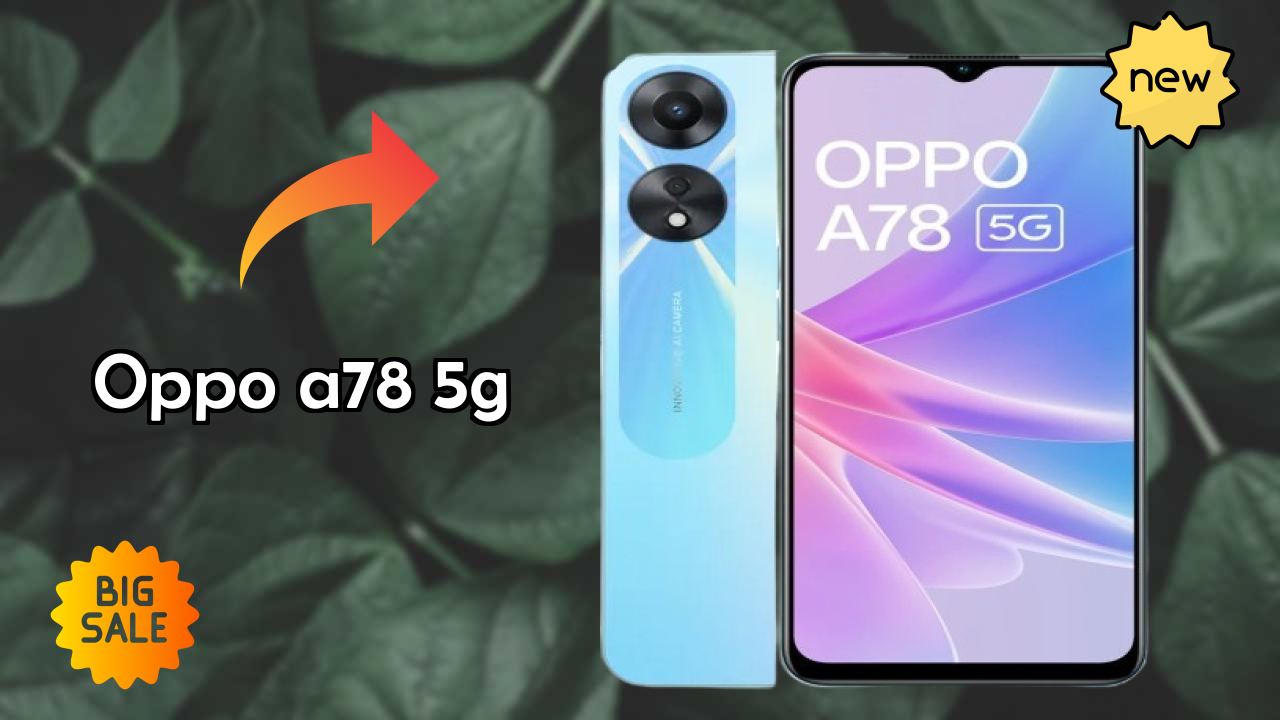 OPPO A78 5G Camera Review: 50 MP + 2 MP Rear Camera Photo Quality