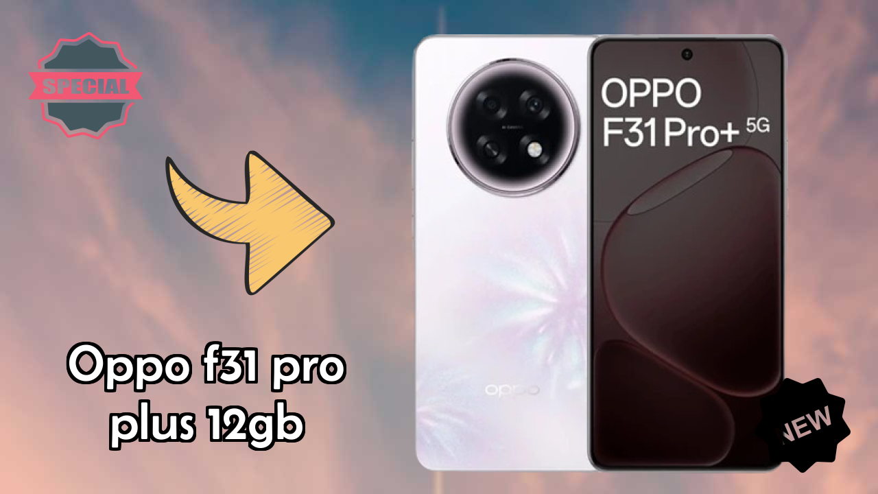 OPPO F31 Pro Plus 12GB Camera Review: 50 MP + 2 MP Rear Camera Low Light