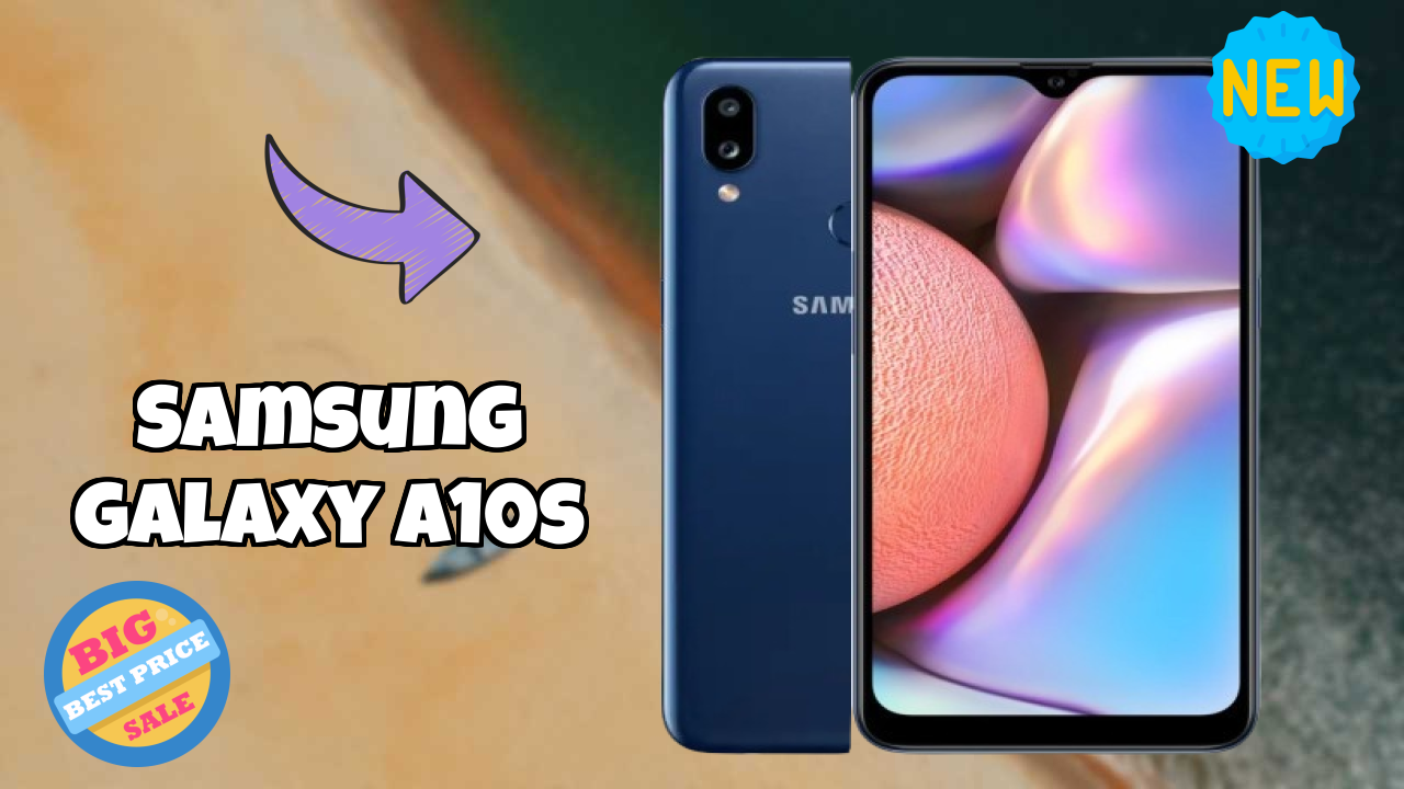Samsung Galaxy A10s Display Quality: PLS TFT LCD Explained