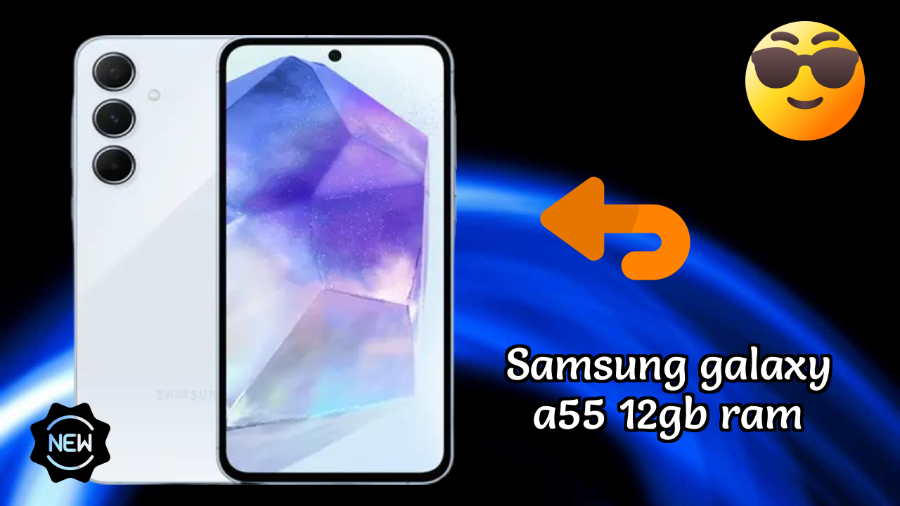 Samsung Fans: Samsung Galaxy A55 12GB RAM Now Available at Just ₹28,999
