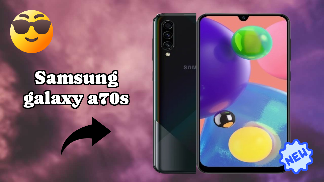 Samsung Galaxy A70s Display Analysis: 6.7 Inches (17.02 Cm) Screen