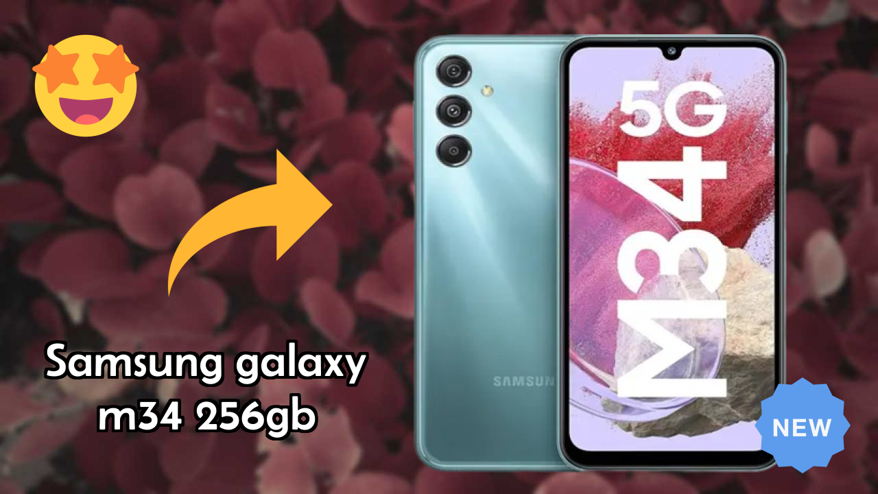 Samsung Galaxy M34 256GB Price Drop Alert: Now Just ₹20,999
