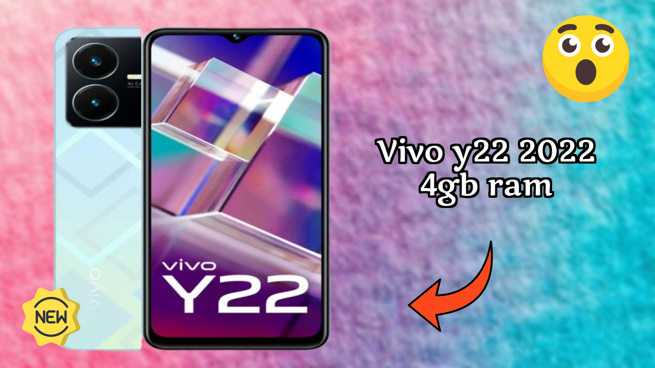 Vivo Y22 2022 4GB RAM vs Samsung: Complete Feature Compare