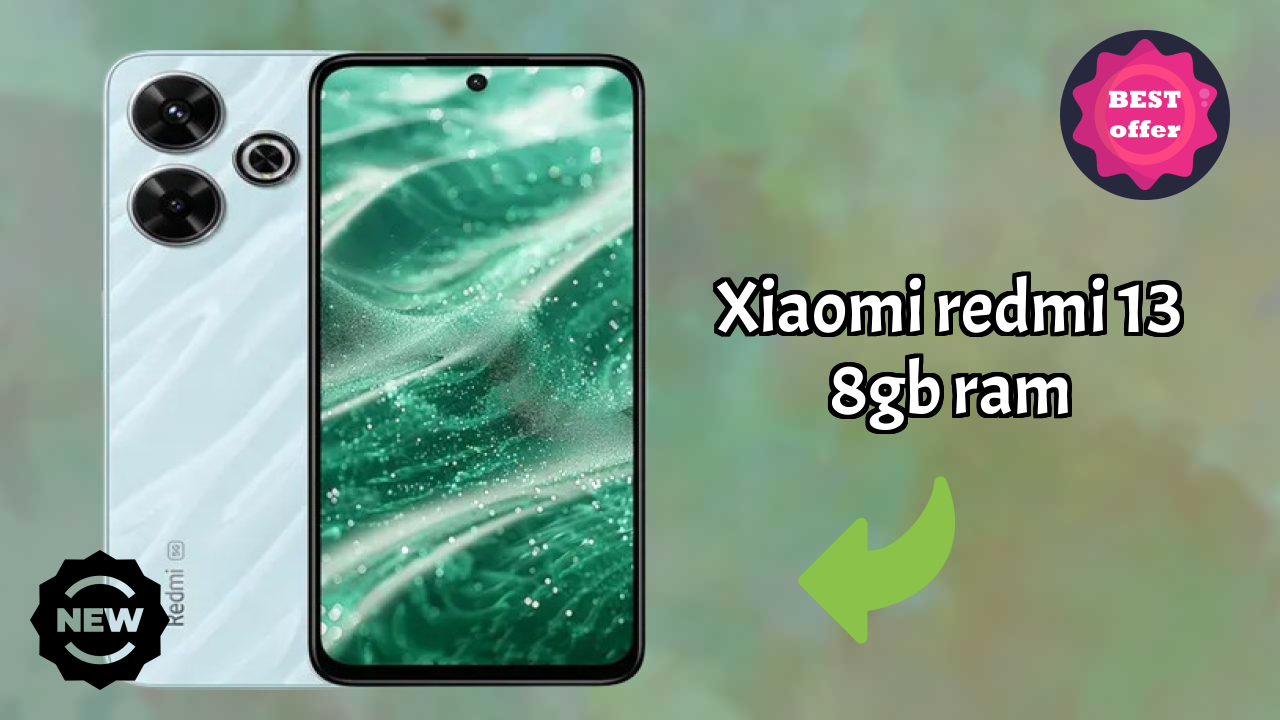 Xiaomi Xiaomi Redmi 13 8GB RAM - Top Features You Must Know